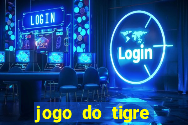 jogo do tigre minimo 1 real